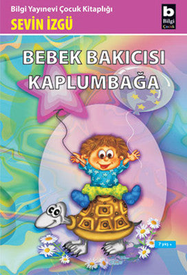 Bebek Bakıcısı Kaplumbağa | Bilgi Yayınevi