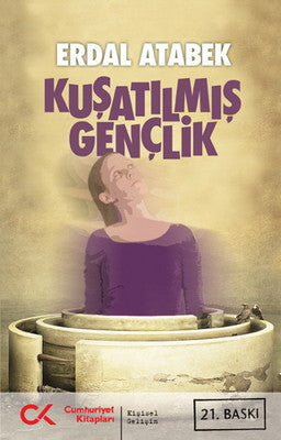 Kuşatılmış Gençlik | Cumhuriyet Kitapları
