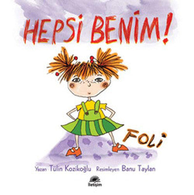 Hepsi Benim! Foli | İletişim Yayınları