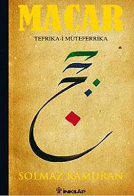 Macar - Tefrika-i Müteferrika | İnkılap Yayınları