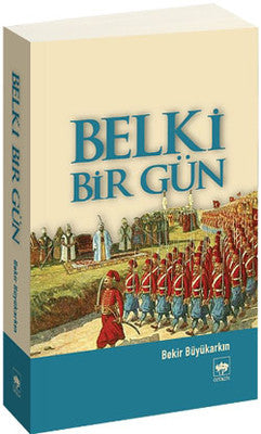 Belki Bir Gün | Ötüken Yayınları