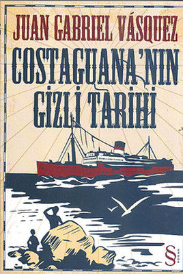 Costaguana'nın Gizli Tarihi | Everest Yayınları