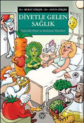Diyetle Gelen Sağlık | Remzi Kitabevi