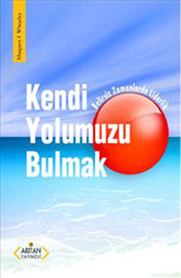 Kendi Yolumuzu Bulmak | Arıtan Yayınları