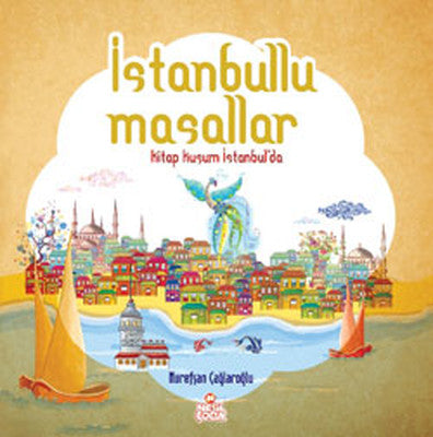 İstanbullu Masallar | Nesil Çocuk Yayınları