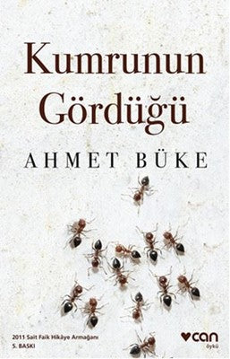 Kumrunun Gördüğü | Can Yayınları