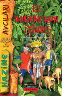 El Dorado'nun İzinde | Literatür Çocuk