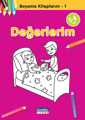 Değerlerim | Çamlıca Çocuk Yayınları