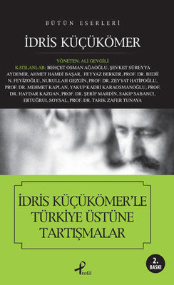İdris Küçükömer'le Türkiye Üstüne Tartışmalar | Profil Kitap