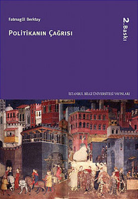 Politikanın Çağrısı | İstanbul Bilgi Üniv.Yayınları