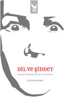 Dil ve Şiddet | İkaros Yayınları