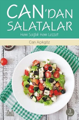 Can'dan Salatalar - Hem Sağlık Hem Lezzet | Arkadaş Yayıncılık