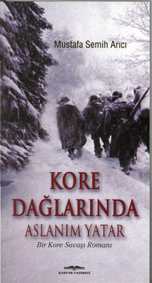 Kore Dağlarında Aslanım Yatar | Kastaş Yayınları