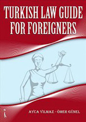 Turkish Law Guide For Foreigners | İkinci Adam Yayınları