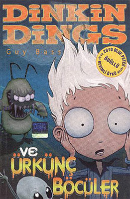Dinkins Dings ve Ürkünç Böcüler | Final Kültür Sanat Yayınları