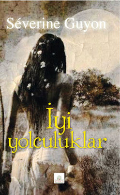 İyi Yolculuklar | Kyrhos Yayınları