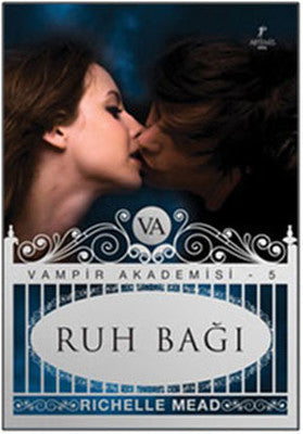 Ruh Bağı - Vampir Akademisi 5.Kitap | Artemis Yayınları