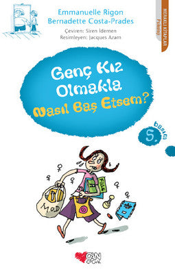 Genç Kız Olmakla Nasıl Baş Etsem? | Can Çocuk Yayınları