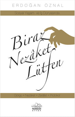 Biraz Nezaket Lütfen | Nemesis Kitap
