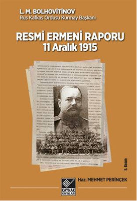 11 Aralık 1915 Tarihli Resmi Ermeni Raporu | Kaynak Yayınları
