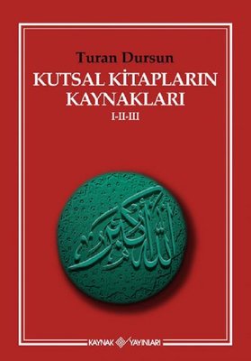 Kutsal Kitapların Kaynakları 1-2-3 | Kaynak Yayınları