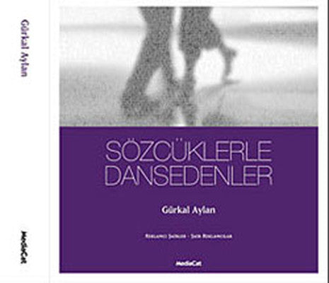 Sözcüklerle Dansedenler | Mediacat
