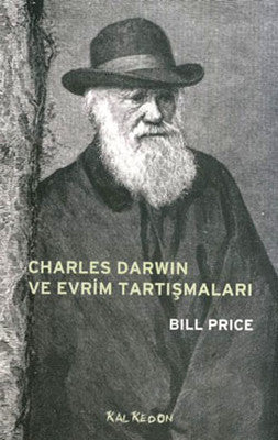 Charles Darwin ve Evrim Tartışmaları | Kalkedon