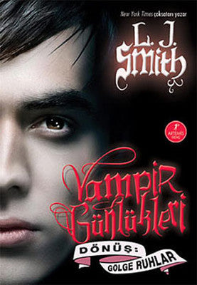 Dönüş: Gölge Ruhlar - Vampir Günlükleri 4. Kitap | Artemis Yayınları