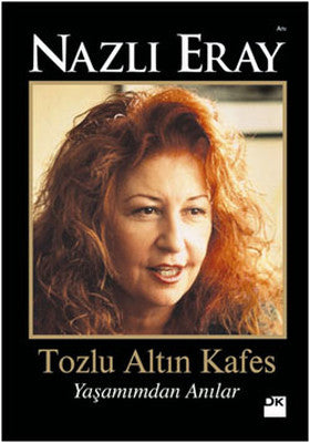 Tozlu Altın Kafes - Yaşamımdan Anılar | Doğan Kitap