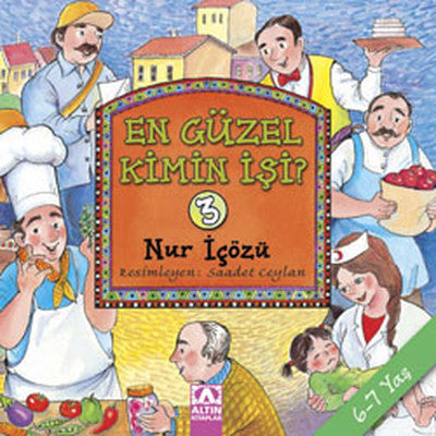 En Güzel Kimin İşi? - 3 | Altın Kitaplar