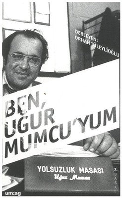 Ben Uğur Mumcu'yum | UM:AG Araştımacı Gazetecilik Vakfı