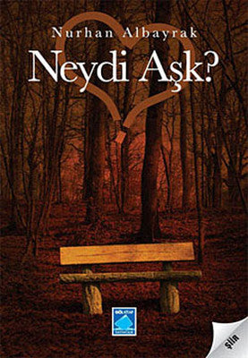 Neydi Aşk? | Göl Kitap