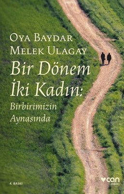Bir Dönem İki Kadın | Can Yayınları