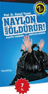 Naylon Aşkı Öldürür! | Hayy Kitap