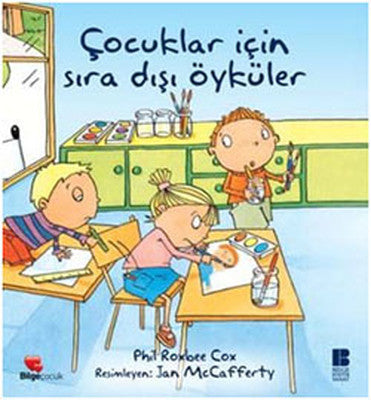 Çocuklar İçin Sıradışı Öyküler | Bilge Kültür Sanat