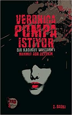 Veronica Pompa İstiyor | Altıkırkbeş Basın Yayın
