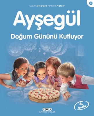 Ayşegül Doğum Gününü Kutluyor | Yapı Kredi Yayınları