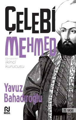 Çelebi Mehmed | Nesil Yayınları