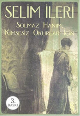 Solmaz Hanım Kimsesiz Okurlar İçin | Everest Yayınları
