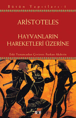 Hayvanların Hareketleri Üzerine | Say Yayınları