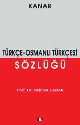 Türkçe-Osmanlı Türkçesi Sözlüğü | Say Yayınları