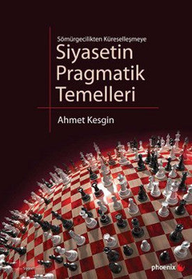 Siyasetin Pragmatik Temelleri | Phoenix
