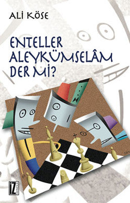 Enteller Aleykümselam Der Mi? | İz Yayıncılık