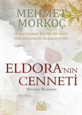 Eldora'nın Cenneti | Arkadaş Yayıncılık