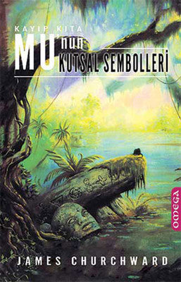 Kayıp Kıta Mu'nun Kutsal Sembolleri | Mega Yayınları