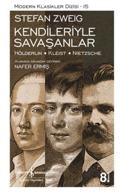 Kendileriyle Savaşanlar | İş Bankası Kültür Yayınları