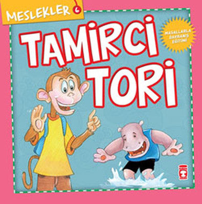 Meslekler - Tamirci Tori | Timaş Çocuk