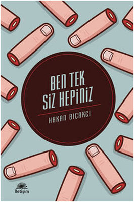 Ben Tek Siz Hepiniz | İletişim Yayınları