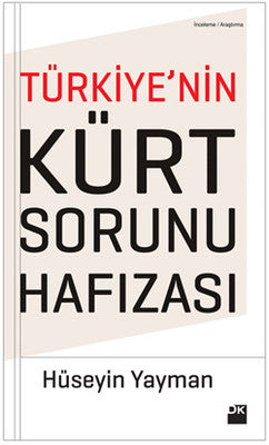 Türkiye'nin Kürt Sorunu Hafızası | Doğan Kitap