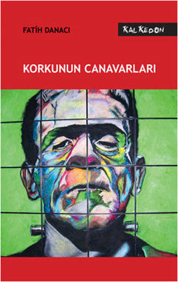Korkunun Canavarları | Kalkedon